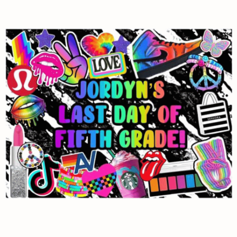 First &amp; Last  Day of School Posters Girls (Pre-designed Create)